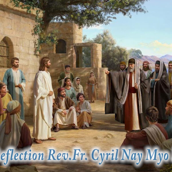ဖာသာရ် Cyril Nay Myo Htet, SJ၂၈ ကြိမ်မြောက်သာမန်ကာလ ဗုဒ္ဓဟူးနေ့ဩဝါဒ ၁၆၊ ၁၀၊ ၂၀၂၄