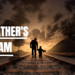 A Father’s Dream