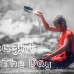 Thought for the day