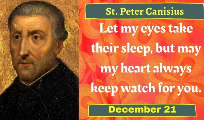  စိန့် ပီတာဂဲနီးရှပ်စ် (St. Perter Canisius, SJ) ဒီဇင်ဘာ(၂၁):    