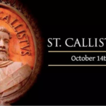 စိန့် ကာလစ်တူးစ် (St. Callistus) အောက်တိုဘာ ၁၄ ရက်