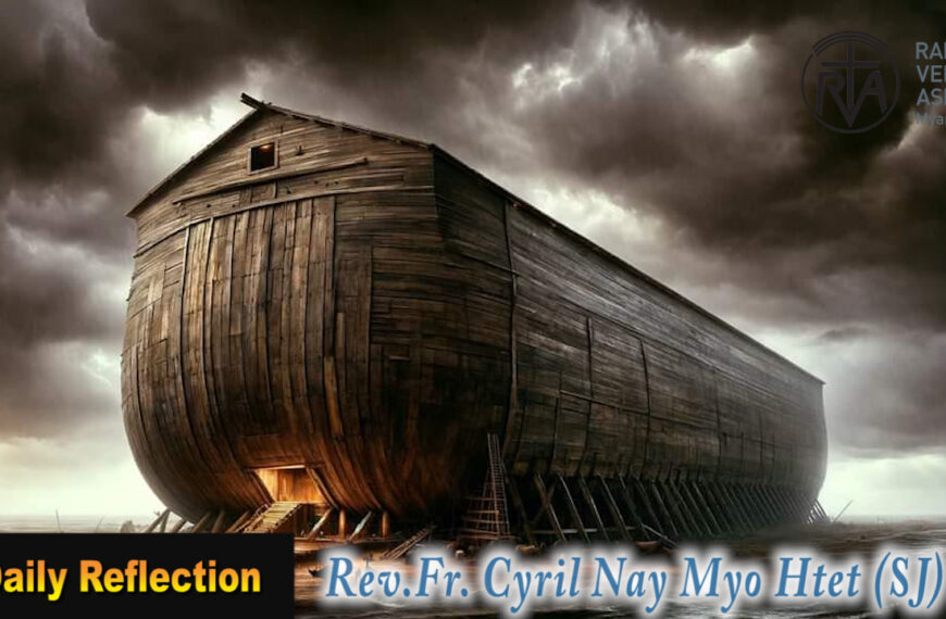 ဖာသာရ် Cyril Nay Myo Htet, SJ သာမန်ကာလဆဌမ အင်္ဂါနေ့ဩဝါဒ ၁၈၊ ၂၊ ၂၀၂၅