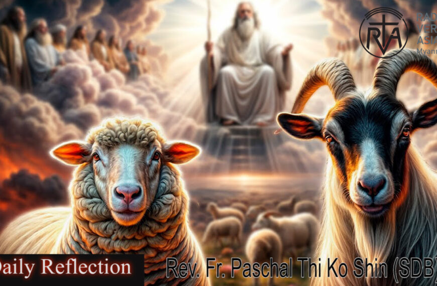 ဖာသာရ် . Paschal Thi Ko Shin (SDB)ဝါတွင်းကာလပထမ တနင်္လာနေ့ဩဝါဒ ၁၀၊ ၃၊ ၂၀၂၅