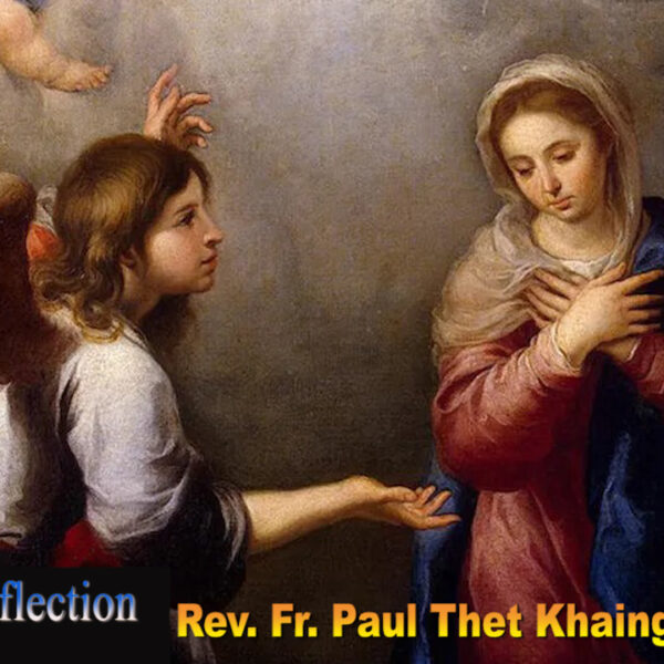 ဖာသာရ် Paul Thet Khaing (မန္တလေးကက်သလစ်ဂိုဏ်းချုပ်သာသနာ)မယ်တော်သခင်မ ကောင်းကင်သိကြားတမန်တော် ဂါဗြီအဲလ်ထံမှ ဗျာဒိတ်တော်ခံယူသောပွဲ အင်္ဂါနေ့ဩဝါဒ ၂၅၊ ၃၊ ၂၀၂၅