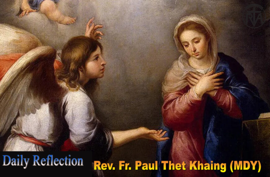 ဖာသာရ် Paul Thet Khaing (မန္တလေးကက်သလစ်ဂိုဏ်းချုပ်သာသနာ)မယ်တော်သခင်မ ကောင်းကင်သိကြားတမန်တော် ဂါဗြီအဲလ်ထံမှ ဗျာဒိတ်တော်ခံယူသောပွဲ အင်္ဂါနေ့ဩဝါဒ ၂၅၊ ၃၊ ၂၀၂၅