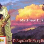 ဖာသာရ် Rev. Fr. Augustine တင်မောင်ထွန်း (မန္တလေး) (၁၄)ကြိမ်မြောက်သာမန်တနင်္ဂနွေနေ့ ဩဝါဒ ၉၊ ၇၊ ၂၀၂၃