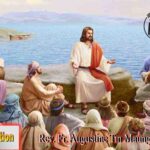 ဖာသာရ် Rev. Fr. Augustine တင်မောင်ထွန်း (မန္တလေး) (၁၃)ကြိမ်မြောက်သာမန်တနင်္ဂနွေနေ့ ဩဝါဒ ၂၊ ၇၊ ၂၀၂၃