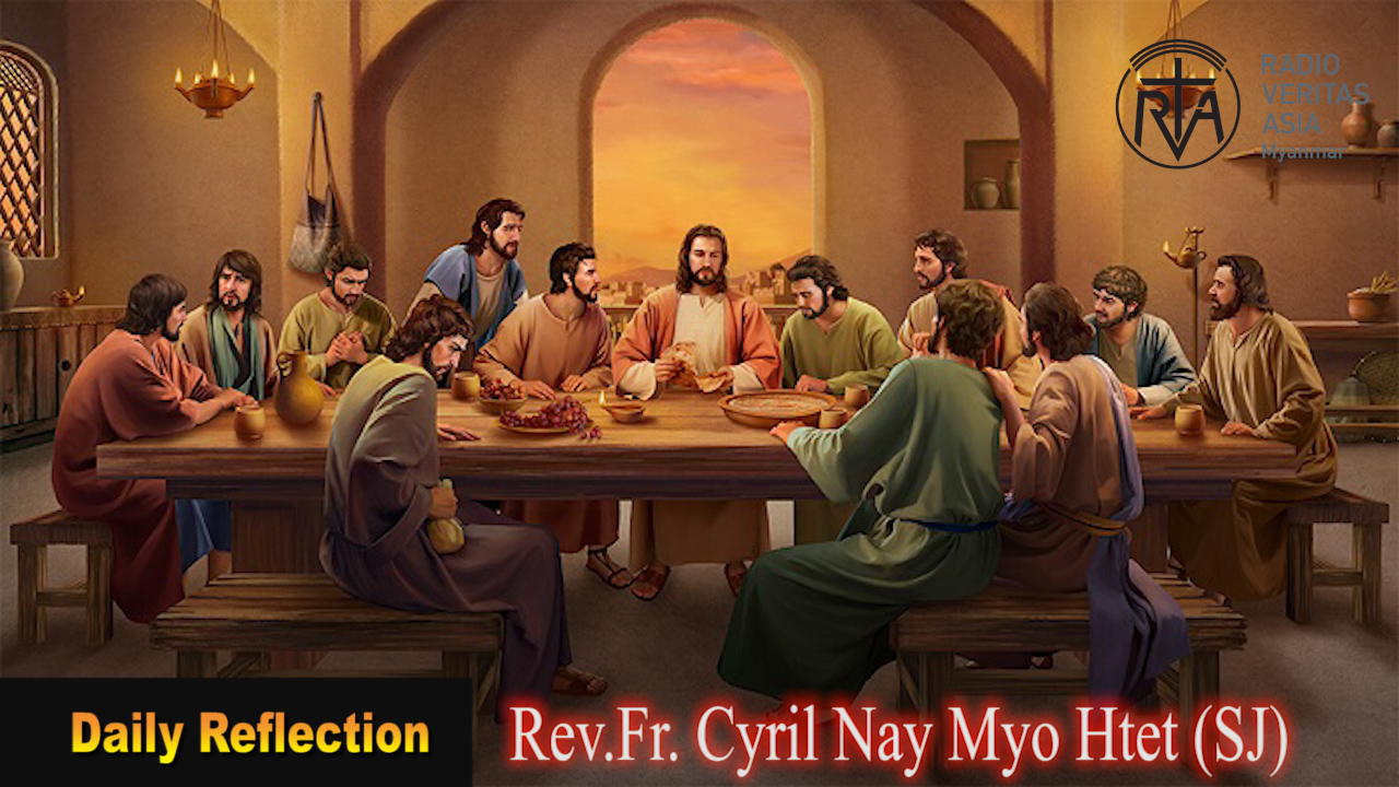 ဖာသာရ် Cyril Nay Myo Htet, (SJ) ကြာသပတေးနေ့ကြီးဩဝါဒ ၁၇၊ ၄၊ ၂၀၂၅