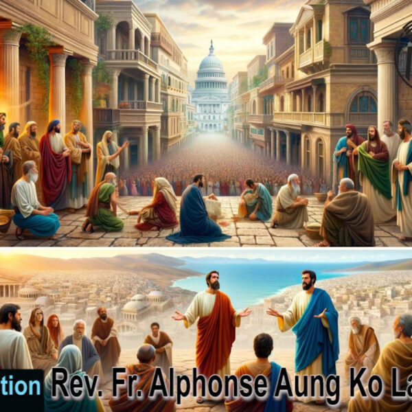 ဖာသာရ် Alphonse Aung Ko Latt (မန္တလေးကက်သလစ်ဂိုဏ်းချုပ်သာသနာ) ပါစကားကာလသီတင်းပတ် အင်္ဂါဩဝါဒ ၂၂၊ ၄၊ ၂၀၂၅