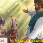 ဖာသာရ်Augustine Tin Maung Htun (မန္တလေးကက်သလစ်ဂိုဏ်းချုပ်သာသနာ) သခင်ယေဇူးမိုးကောင်းကင်သို့ တက်ကြွတော်မူသောပွဲတေဦ်နေ့ကြီး တနင်္ဂနွေဩဝါဒ ၁၊ ၆၊ ၂၀၂၅