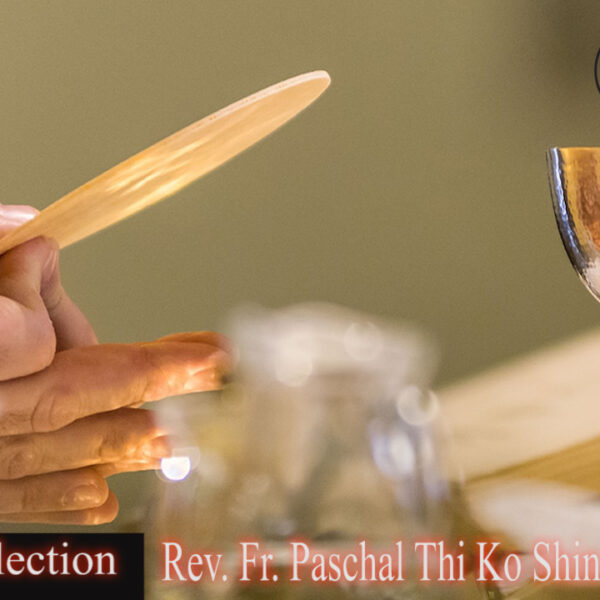 ဖာသာရ် Paschal Thi Ko Shin (SDB)ပါစကားကာလတတိယသီတင်းပတ် စနေနေ့ဩဝါဒ ၁၀၊ ၅၊ ၂၀၂၅