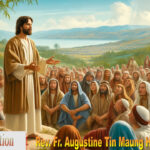 ဖာသာရ် Augustine Tin Maung Htun(မန္တလေးကက်သလစ်ဂိုဏ်းချုပ်သာသနာ) ပါစကားကာလပဥ္စမသီတင်းပတ် တနင်္ဂနွေနေ့ဩဝါဒ ၁၈၊ ၅၊ ၂၀၂၅