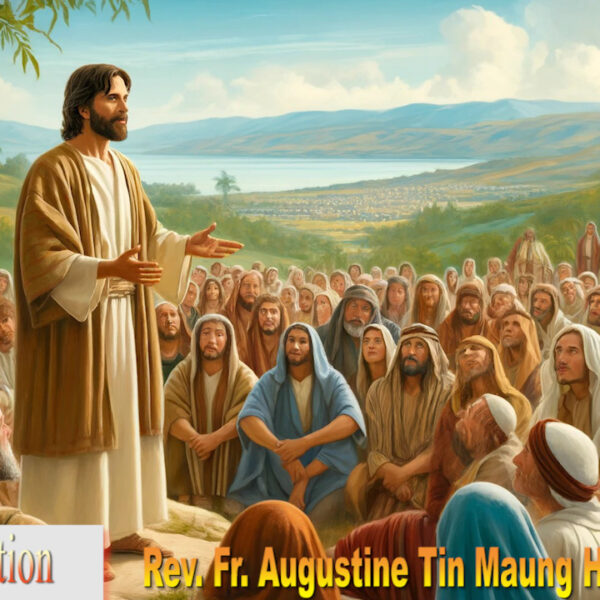 ဖာသာရ် Augustine Tin Maung Htun(မန္တလေးကက်သလစ်ဂိုဏ်းချုပ်သာသနာ) ပါစကားကာလပဥ္စမသီတင်းပတ် တနင်္ဂနွေနေ့ဩဝါဒ ၁၈၊ ၅၊ ၂၀၂၅