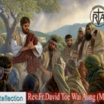 ဖာသာရ် . David Toe Wai Aung (မန္တလေးကက်သလစ်ဂိုဏ်းချုပ်သာသနာ) ပါစကားကာလပဥ္စမသီတင်းပတ် တနင်္လာနေ့ဩဝါဒ ၁၉၊ ၅၊ ၂၀၂၅