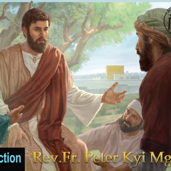 ဖာသာရ် Peter Kyi Mg (မန္တလေးကက်သလစ်ဂိုဏ်းချုပ်သာသနာ) ပါစကားကာလပဥ္စမသီတင်းပတ် ဗုဒ္ဓဟူးနေ့ဩဝါဒ ၂၁၊ ၅၊ ၂၀၂၅