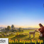 ဖာသာရ် Aloysius Nay Myo Swe (မန္တလေးကက်သလစ်ဂိုဏ်းချုပ်သာသနာ) ပါစကားကာလတတိယသီတင်းပတ် ကြာသပတေးနေ့ဩဝါဒ ၈၊ ၅၊ ၂၀၂၅