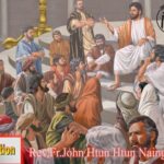 ဖာသာရ် Rev. Fr. John ထွန်းထွန်းနိုင်(မန္တလေး) သာမန်ကာလနဝမမြောက်သီတင်းပတ် ဗုဒ္ဓဟူးနေ့ ဩဝါဒ ၇၊ ၆၊ ၂၀၂၃