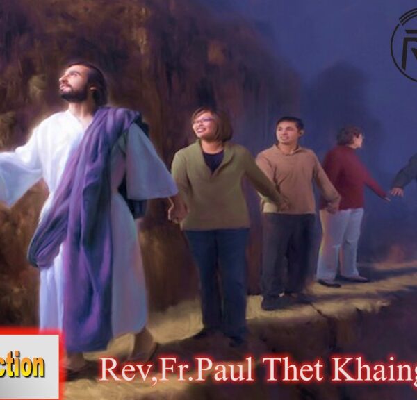 ဖာသာရ် Rev. Fr. Paul သက်ခိုင် (မန္တလေး) (၁၂)ကြိမ်မြောက်သာမန် အင်္ဂါနေ့ ဩဝါဒ ၂၇၊ ၆၊ ၂၀၂၃
