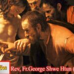 ဖာသာရ် Rev. Fr.George ရွှေထွန်း(ရန်ကုန်) (၁၃)ကြိမ်မြောက်သာမန်သီတင်းပတ် တနင်္လာနေ့ ဩဝါဒ ၃၊ ၇၊ ၂၀၂၃