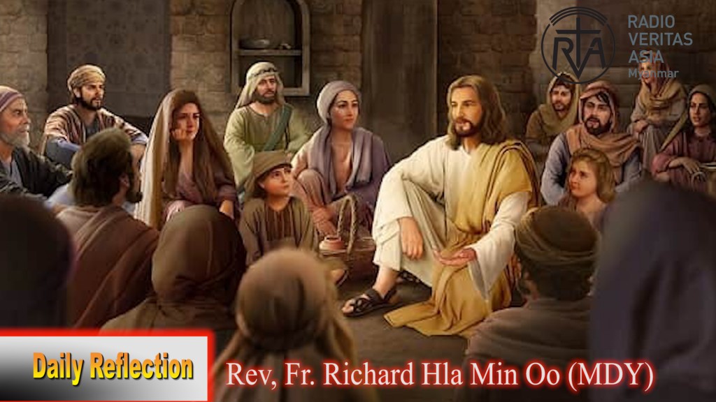 ဖာသာရ် Rev.Fr. Richard လှမင်းဦး (မန္တလေး)  (၁၅) ကြိမ်မြောက်သာမန်သီတင်းပတ် သောကြာနေ့ ဩဝါဒ ၂၁၊ ၇၊ ၂၀၂၃