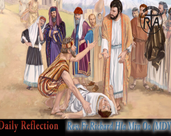 ဖာသာရ် Rev.Fr.Richard လှမင်းဦး (မန္တလေး) သာမန်ကာလသတ္တမသီတင်းပတ် တနင်္လာနေ့ သြဝါဒ ၂၀၊ ၂၊ ၂၀၂၃