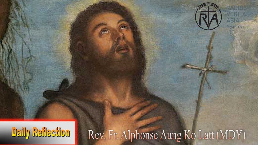 ဖာသာရ် Alphonse အောင်ကိုလတ် (မန္တလေး) ရှင်ယောဟန်ဗတ္တိစ္စတာပွဲ့တော်နေ့ စနေနေ့ သြဝါဒ ၂၄၊ ၆၊ ၂၀၂၃
