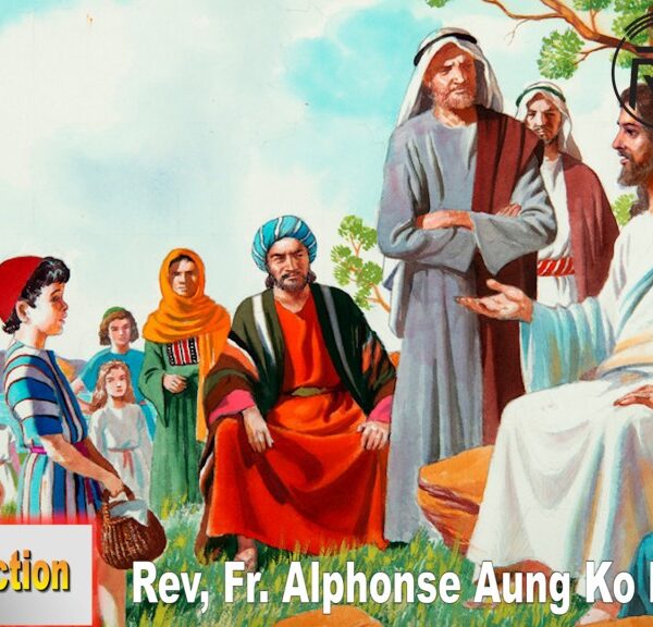 ဖာသာရ် Rev.Fr. Alphonse အောင်ကိုလတ် (မန္တလေး)  (၁၆) ကြိမ်မြောက်သာမန်သီတင်းပတ် တနင်္လာနေ့ ဩဝါဒ ၂၄၊ ၇၊ ၂၀၂၃