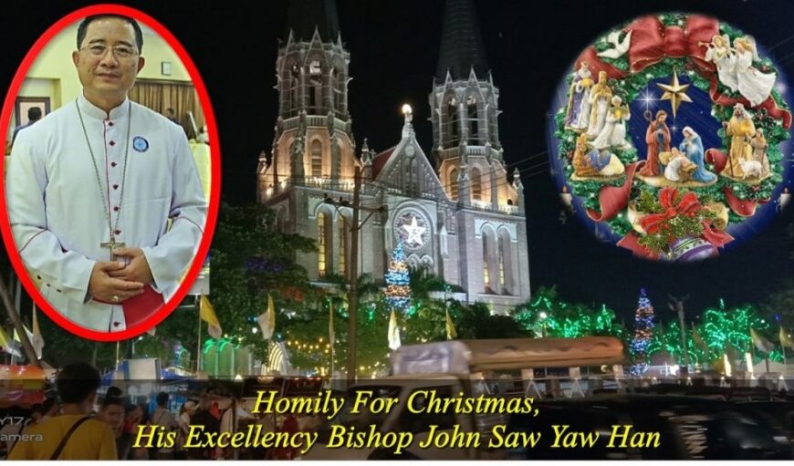 Christmas Homily 2020 Bishop John Saw Yaw Han 2020