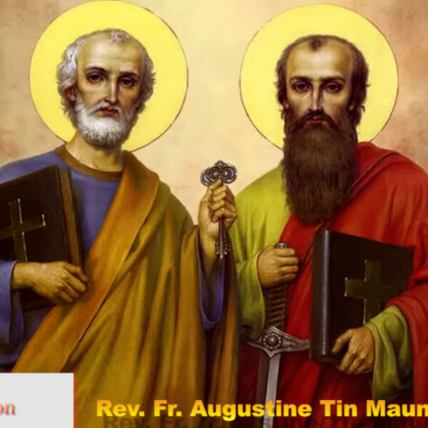 ဖာသာရ် Augustine Tin Maung Htun (မန္တလေးကက်သလစ်ဂိုဏ်းချုပ်သာသနာ) ရှင်ပေတရုနှင့်ရှင်ပေါလ်လုတမန်တော်ကြီများပွဲနေ့တနင်္ဂနွေနေ့ဩဝါဒ ၂၉၊ ၆၊ ၂၀၂၅