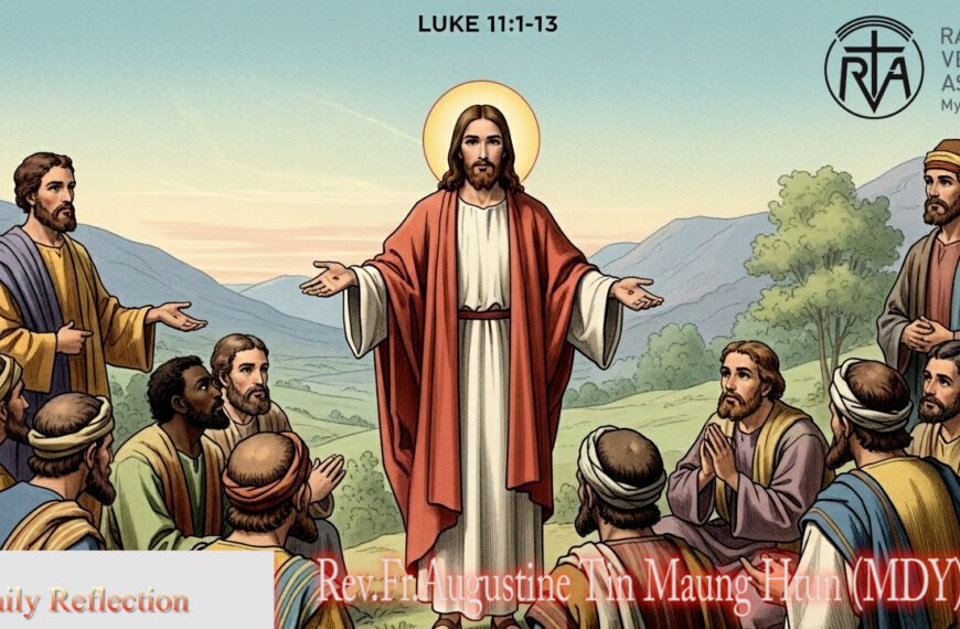 ဖာသာရ် Augustine Tin Maung Htun (မန္တလေးကက်သလစ်ဂိုဏ်းချုပ်သာသနာ) (၁၇)ကြိမ်မြောက်သာမန်ကာလ တနင်္ဂနွေနေ့ဩဝါဒ ၂၇၊ ၇၊ ၂၀၂၅