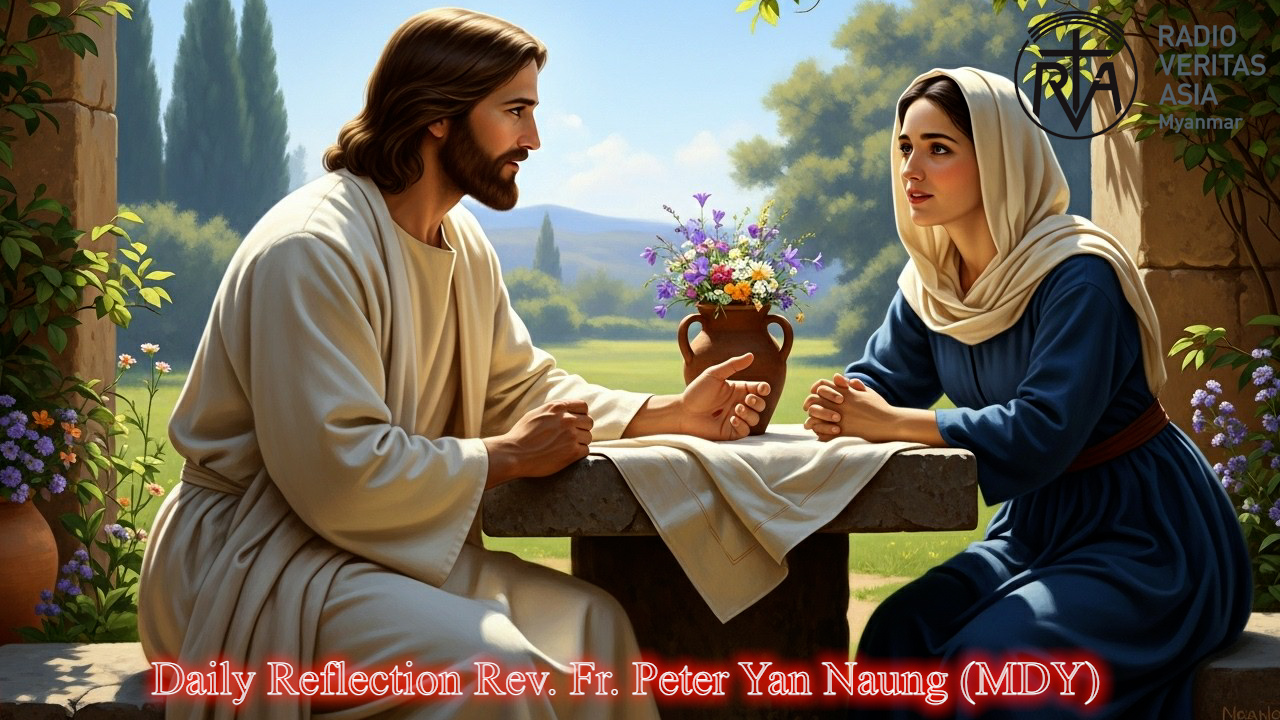 ဖာသာရ် Peter Yan Naung (မန္တလေးကက်သလစ်ဂိုဏ်းချုပ်သာသနာ) (၁၇)ကြိမ်မြောက်သာမန်ကာလ အင်္ဂါနေ့ဩဝါဒ ၂၉၊ ၇၊ ၂၀၂၅