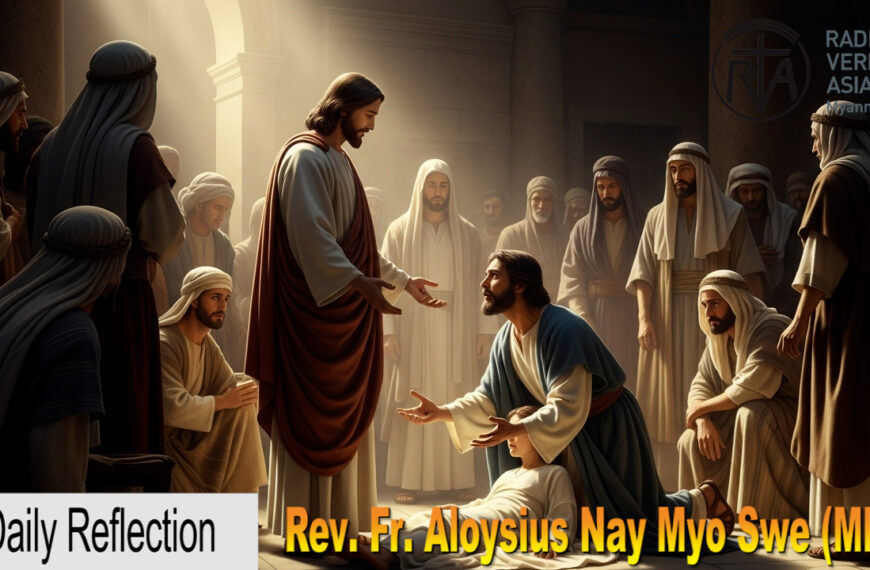ဖာသာရ် Aloysius Nay Myo Swe (မန္တလေးကက်သလစ်ဂိုဏ်းချုပ်သာသနာ) သာမန်ကာလ (၁၄)ကြိမ်မြောက် တနင်္လာနေ့ဩဝါဒ ၇၊ ၇၊ ၂၀၂၅
