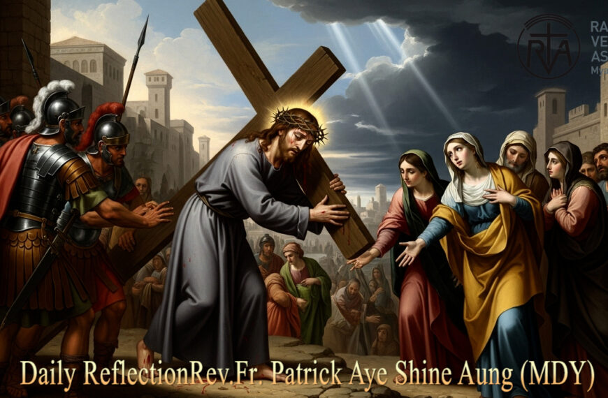 ဖာသာရ် Patrick Aye Shine Aung (မန္တလေးကက်သလစ်ဂိုဏ်းချုပ်သာသနာ) (၂၄)ကြိမ်မြောက်သာမန်ကာလ တနင်္လာနေ့ဩဝါဒ ၁၅၊ ၉၊ ၂၀၂၅