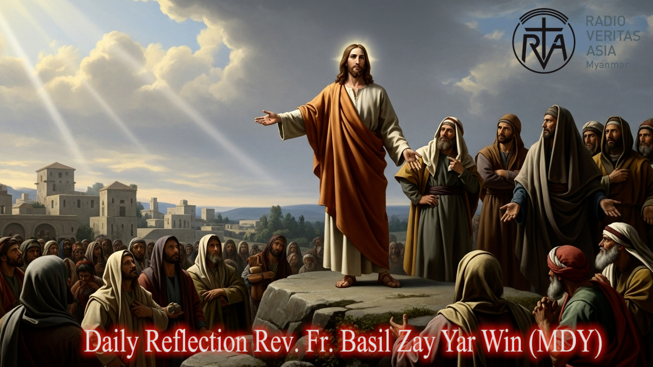 ဖာသာရ် Basil Zay Yar Win (မန္တလေးကက်သလစ်ဂိုဏ်းချုပ်သာသနာ) (၂၈)ကြိမ်မြောက်သာမန်ကာလ တနင်္လာနေ့ဩဝါဒ ၁၃၊ ၁၀၊ ၂၀၂၅