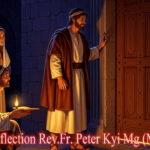 ဖာသာရ် Peter Kyi Mg (မန္တလေးကက်သလစ်ဂိုဏ်းချုပ်သာသနာ) (၂၉)ကြိမ်မြောက်သာမန်ကာလ အင်္ဂါနေ့ဩဝါဒ ၂၁၊ ၁၀၊ ၂၀၂၅