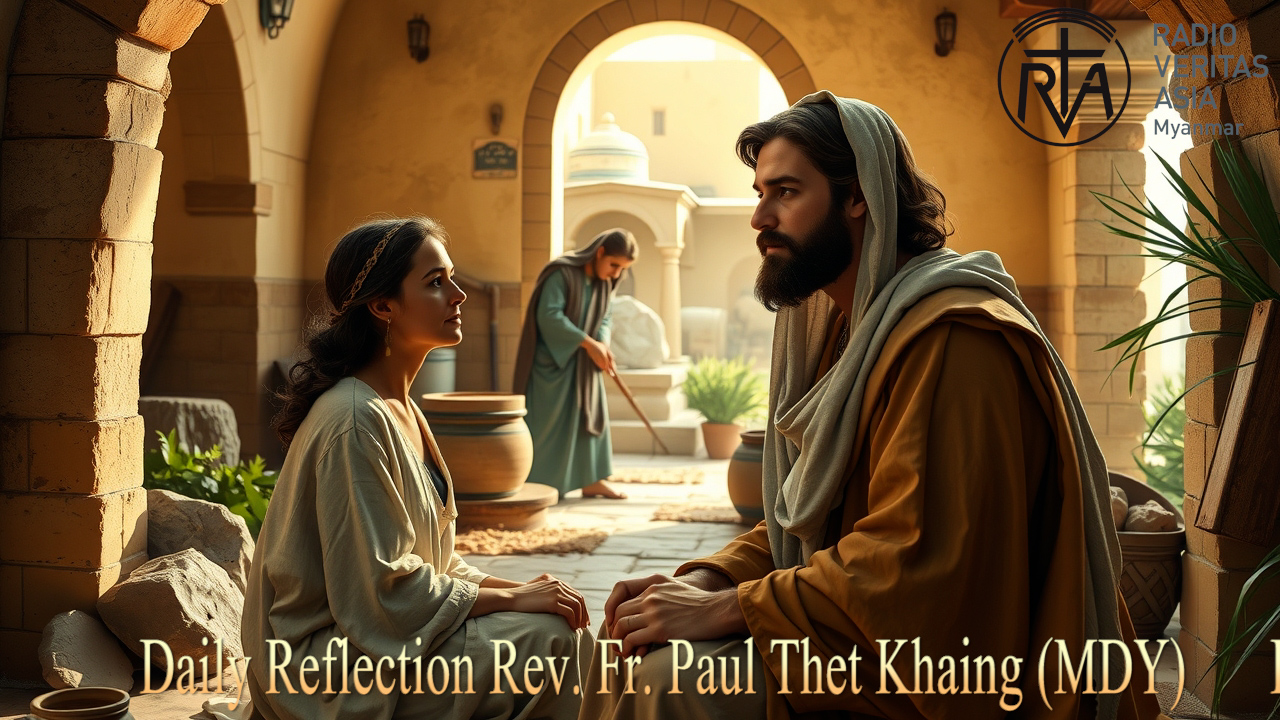 ဖာသာရ် Paul Thet Khaing (မန္တလေးကက်သလစ်ဂိုဏ်းချုပ်သာသနာ) (၂၇)ကြိမ်မြောက်သာမန်ကာလ အင်္ဂါနေ့ဩဝါဒ ၇၊ ၁၀၊ ၂၀၂၅