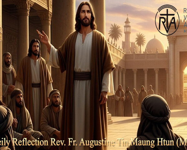 ဖာသာရ် Augustine Tin Maung Htun (မန္တလေးကက်သလစ်ဂိုဏ်းချုပ်သာသနာ) (၃၃)ကြိမ်မြောက်သာမန်ကာလ တနင်္ဂနွေနေ့ ၁၆၊ ၁၁၊ ၂၀၂၅