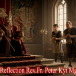 ဖာသာရ် Peter ကြည်မောင်(မန္တလေးကက်သလစ်ဂိုဏ်ချုပ်သာနာ) (၃၃)ကြိမ်မြောက်သာမန်ကာလ မြောက်သာမန်ကာလ ဗုဒ္ဓဟူးနေ့ ၁၉၊ ၁၁၊ ၂၀၂၅