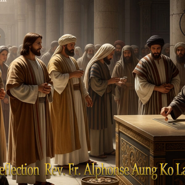 ဖာသာရ် Alphonse Aung Ko Lat (မန္တလေးကက်သလစ်ဂိုဏ်ချုပ်သာနာ) (၃၃)ကြိမ်မြောက်သာမန်ကာလ မြောက်သာမန်ကာလ တနင်္လာနေ့ ၂၄၊ ၁၁၊ ၂၀၂၅