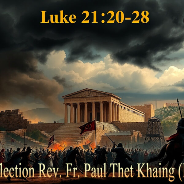 ဖာသာရ် Paul Thet Khaing (မန္တလေးကက်သလစ်ဂိုဏ်ချုပ်သာနာ) (၃၄)ကြိမ်မြောက်သာမန်ကာလ မြောက်သာမန်ကာလ ကြာသပတေးနေ့ ၂၇၊ ၁၁၊ ၂၀၂၅