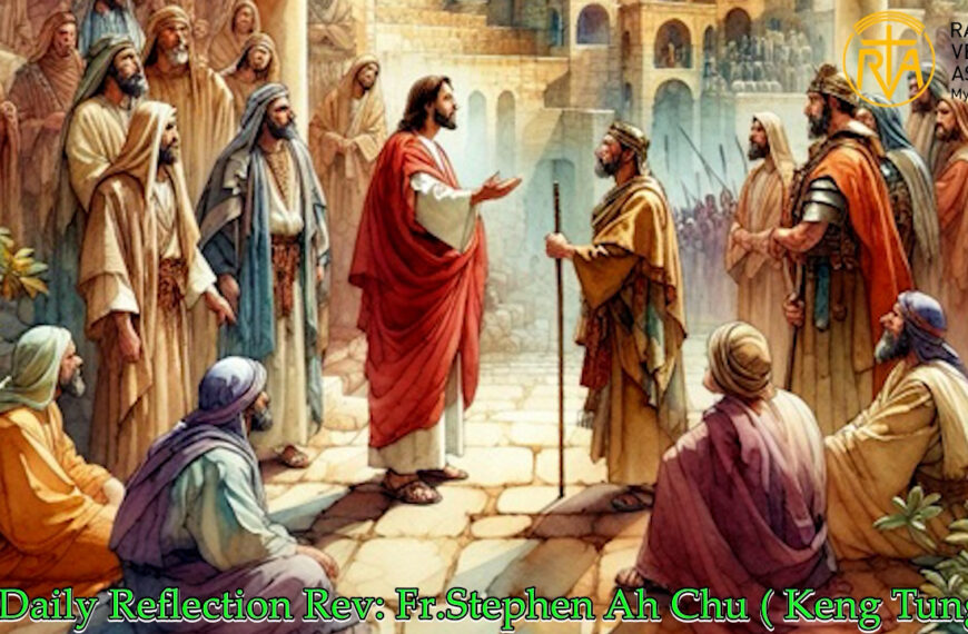 ဖာသာရ် Stephen Ah Chu (ကျိုင်းတုံကက်သလစ်ဂိုဏ်းအုပ်သာသနာ) သာမန်ကာလ(၃၁)ကြိမ်မြောက် ဗုဒ္ဓဟူးနေ့ ၅၊ ၁၁၊ ၂၀၂၅