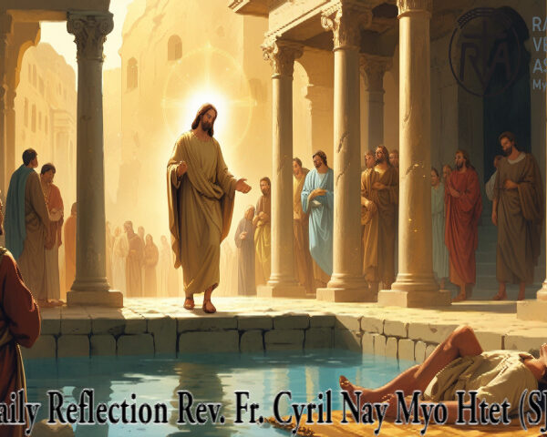 ဖာရ်သာ Cyril Nay Myo Htet (SJ) ဝါတွင်းကာလစတုတ္ထ ‌‌အင်္ဂါနေ့ ၁၇၊ ၃၊ ၂၀၂၆