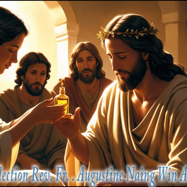 ဖာရ်သာ Augustine Naing Win Aung (မန္တလေးကက်သလစ်ဂိုဏ်းချုပ်သာသနာ) သန့်ရှင်သောရက်သတ္တပါတ် ‌‌တနင်္လာနေ့ ၃၀၊ ၃၊ ၂၀၂၆