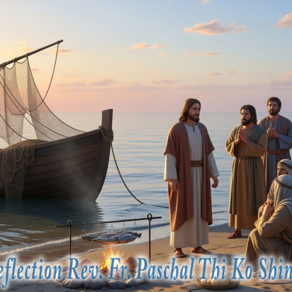 ဖာရ်သာ Paschal Thi Ko Shin (SDB) ပါစကားပထမသီတင်းပတ် ‌‌သောကြာနေ့ ၁၀၊ ၄၊ ၂၀၂၆