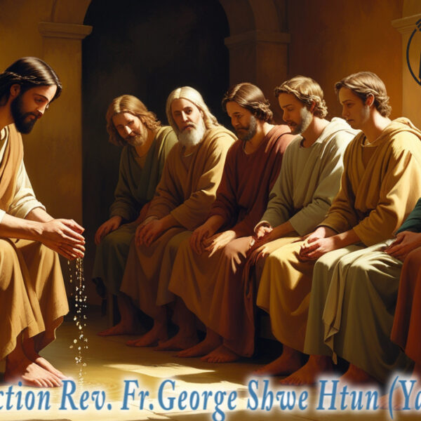 ဖာရ်သာ . George Shwe Htun (ရန်ကုန်ကက်သလစ်ဂိုဏ်းချုပ်သာသနာ) သန့်ရှင်းသောရက်သတ္တပါတ် ကြာသပတေးနေ့ ကြီ ၂၊ ၄၊ ၂၀၂၆