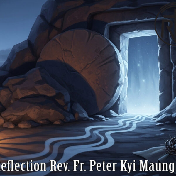 ဖာရ်သာ Peter Kyi Maung (မန္တလေးကက်သလစ်ဂိုဏ်းချုပ်သာသနာ) သန့်ရှင်းသောရက်သတ္တပါတ် ‌‌စနေနေ့ ကြီ ၄၊ ၄၊ ၂၀၂၆