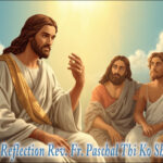 ဖာရ်သာ Paschal Thi Ko Shin (SDB) ‌‌ပါစကားကာလဆဌမ သီတင်းပါတ် တနင်္လာနေ့ ၁၁၊ ၅၊ ၂၀၂၆