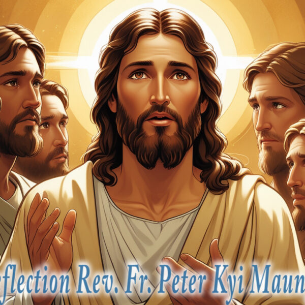ဖာရ်သာ Peter Kyi Maung (မန္တလေးကက်သလစ်ဂိုဏ်းချုပ်သာသနာ) ‌‌ပါစကားကာလစတုတ္ထသီတင်းပါတ်တနင်္လာနေ့ ၄၊ ၅၊ ၂၀၂၆