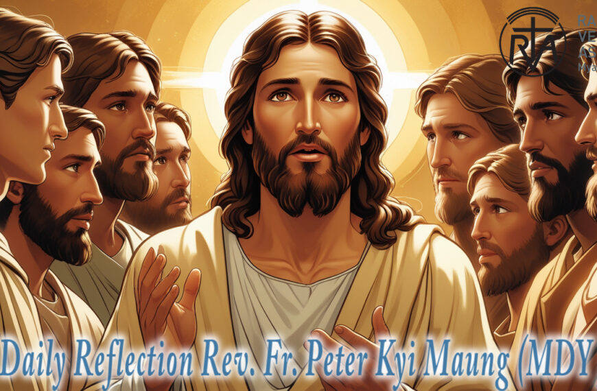 ဖာရ်သာ Peter Kyi Maung (မန္တလေးကက်သလစ်ဂိုဏ်းချုပ်သာသနာ) ‌‌ပါစကားကာလစတုတ္ထသီတင်းပါတ်တနင်္လာနေ့ ၄၊ ၅၊ ၂၀၂၆