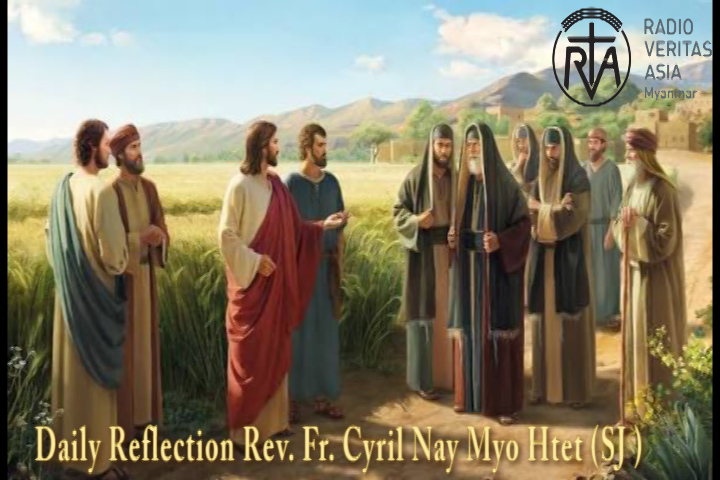 ဖာရ်သာ Cyril Nay Myo Htet (SJ)(၁၅)ကြိမ်မြောက်သာမန်ကာလ သောကြာနေ့ ၁၇၊ ၇၊ ၂၀၂၆